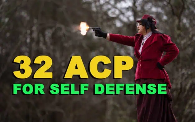 32 ACP for Self-Defense