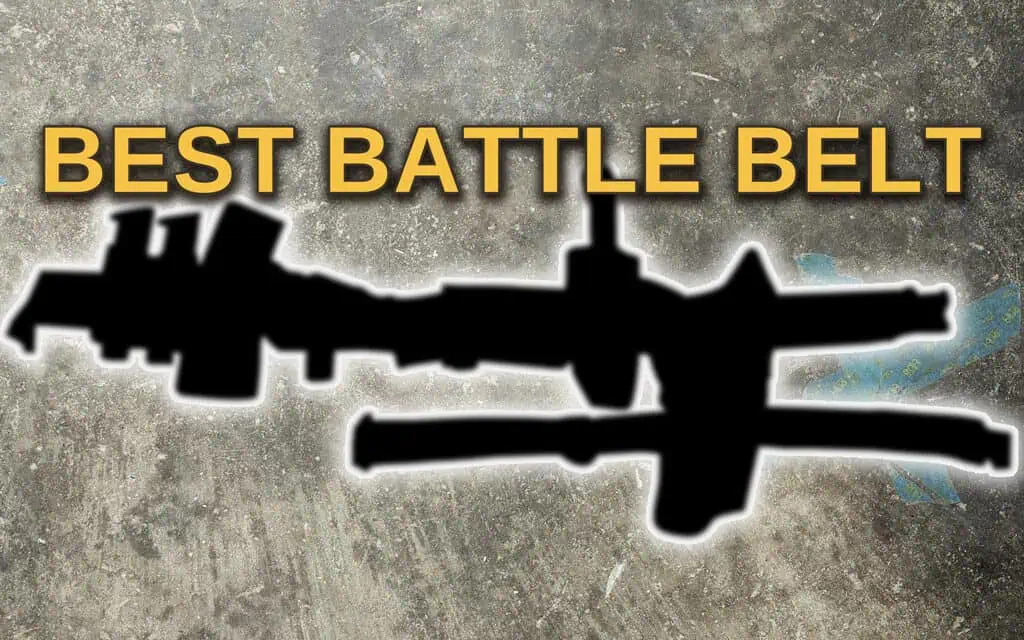 Best Battle Belt: Carry, Range and Training