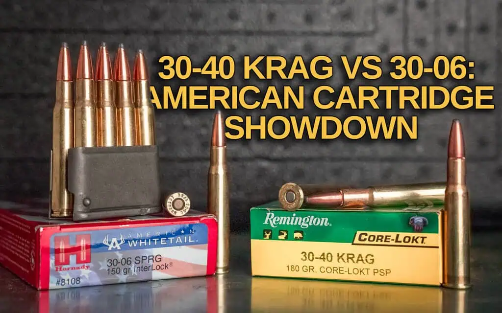 30-40 Krag vs. 30-06