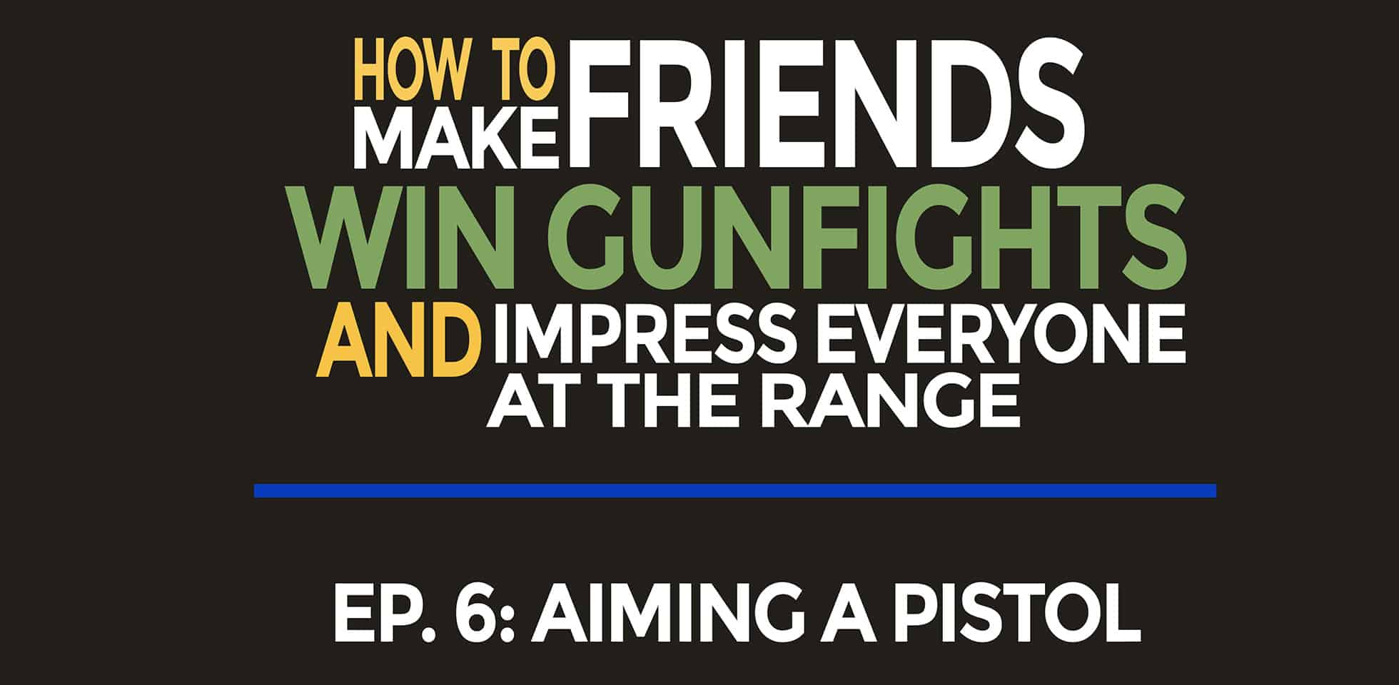 Aiming A Pistol - AmmoMan School of Guns Blog