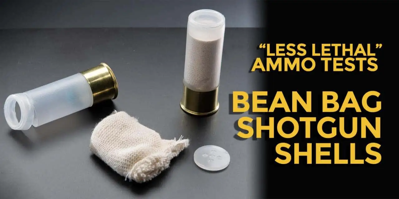 Less Lethal Loudout: Shotgun Bean Bag Rounds