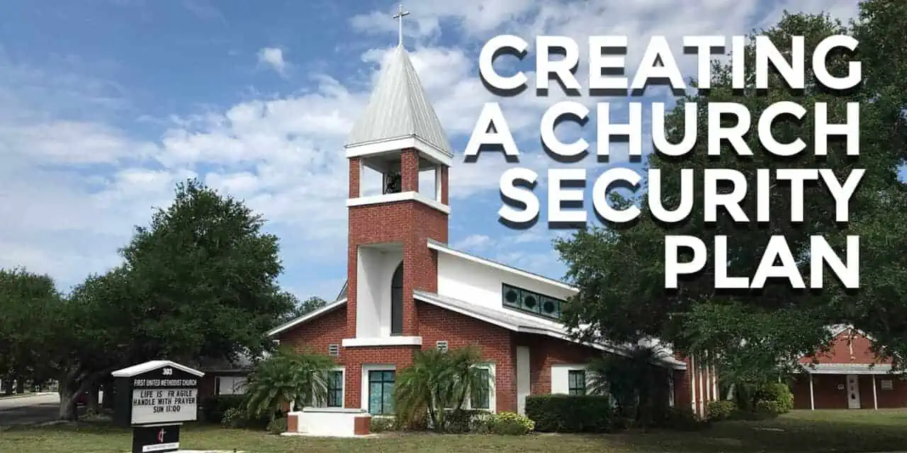 Does Your Church Need A Church Security Plan?