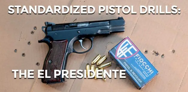 Standard Pistol Drills: The El Presidente