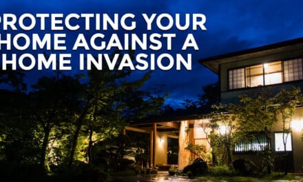 A Home Invasion Plan: What To Do During A Home Invasion