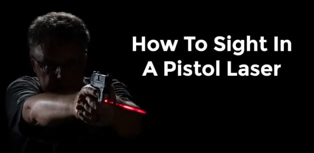 How To Sight In A Laser on Pistol