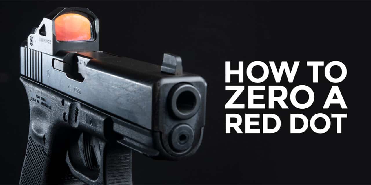 How To Zero A Red Dot
