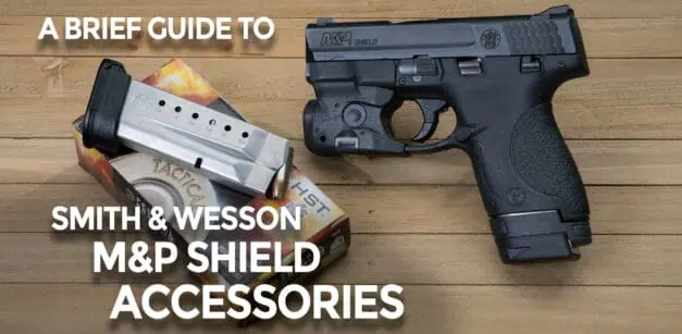 Top Picks: M&P Shield Accessories