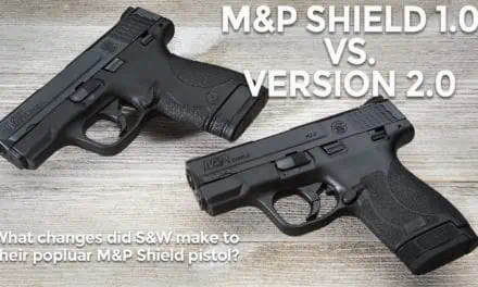 Smith&Wesson M&P Shield 1.0 versus 2.0