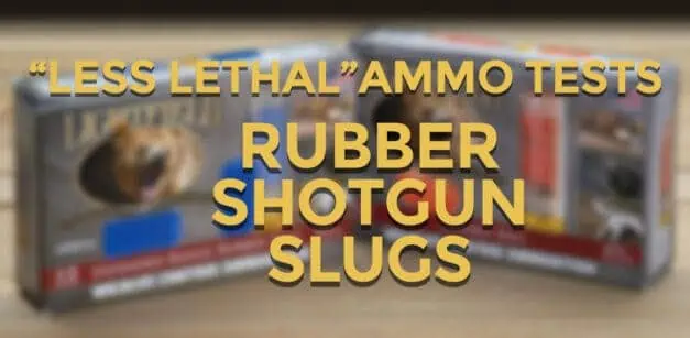 Less Lethal Loadout: Rubber Shotgun Slugs