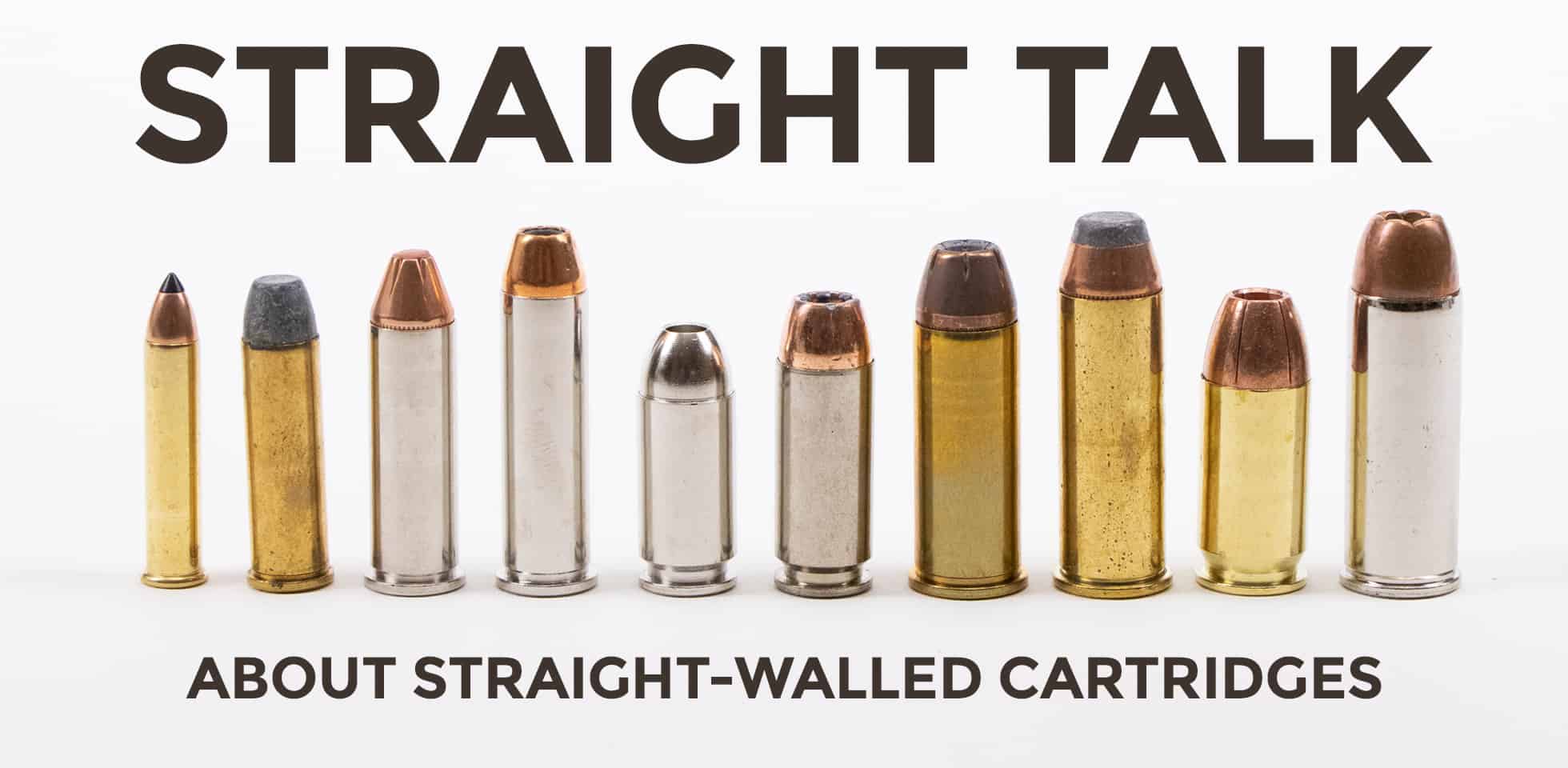 What Is a Straight Walled Cartridge? - AmmoMan School of Guns Blog