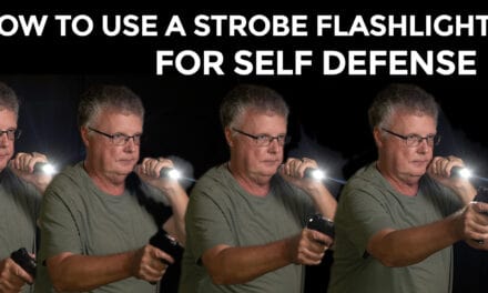 Using A Strobe Flashlight For Self Defense