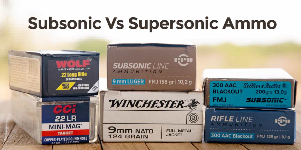 Subsonic Ammo: Bang Without The (Sonic) Boom