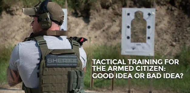 Do You Need “Tactical Training”?